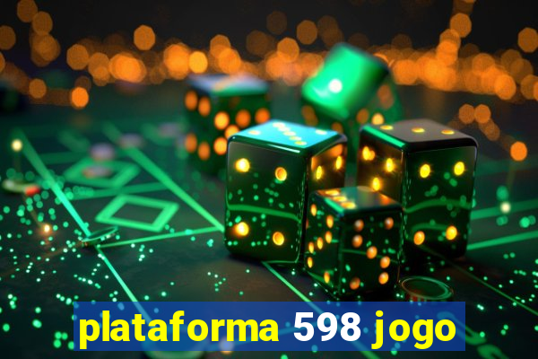 plataforma 598 jogo