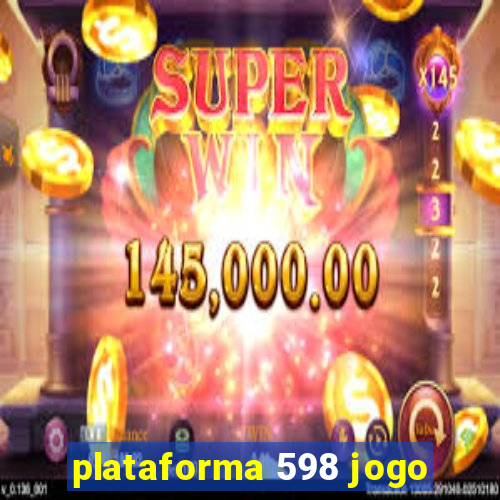 plataforma 598 jogo