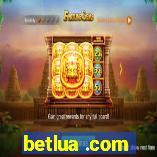 betlua .com