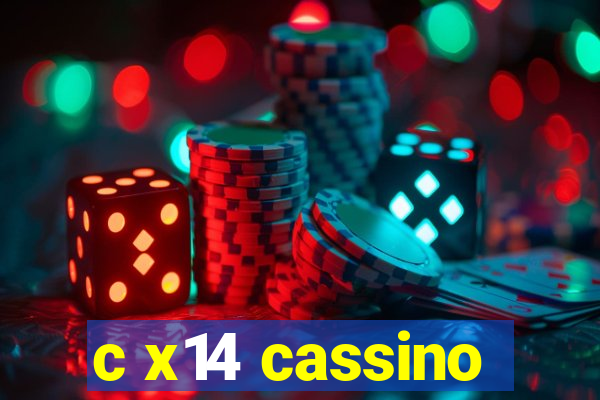 c x14 cassino