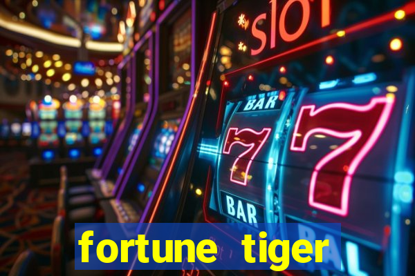 fortune tiger aposta de 1 real