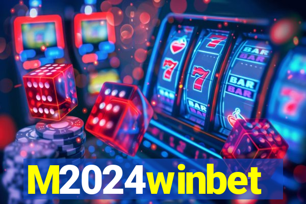 M2024winbet