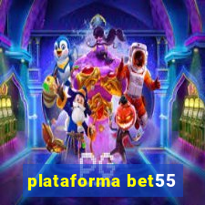 plataforma bet55