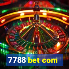 7788 bet com