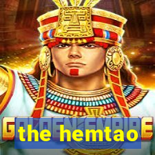 the hemtao