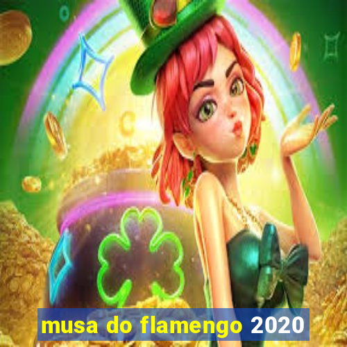 musa do flamengo 2020