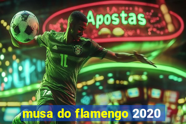 musa do flamengo 2020