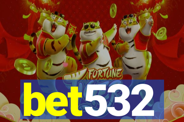 bet532