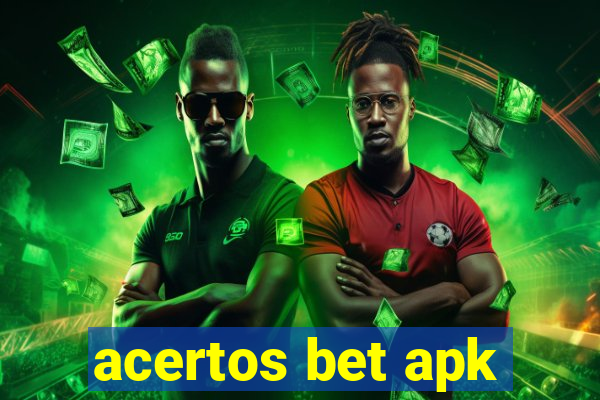 acertos bet apk