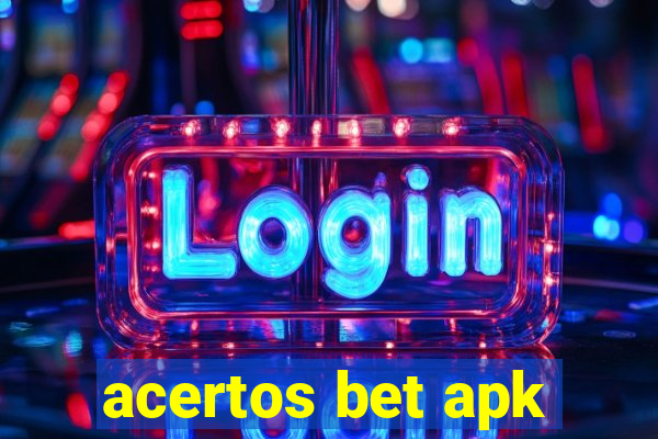 acertos bet apk