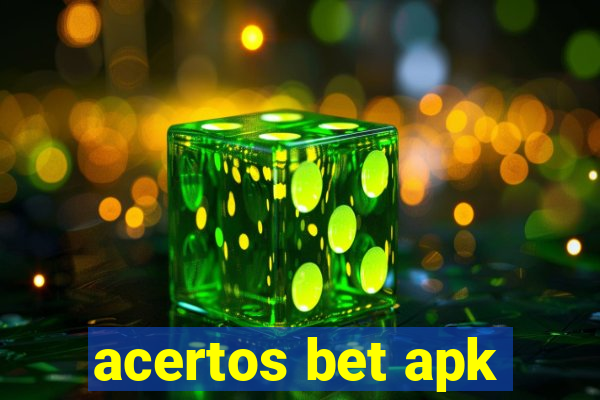 acertos bet apk