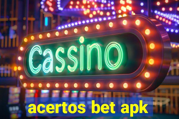 acertos bet apk