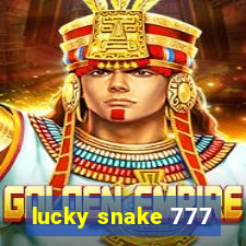 lucky snake 777