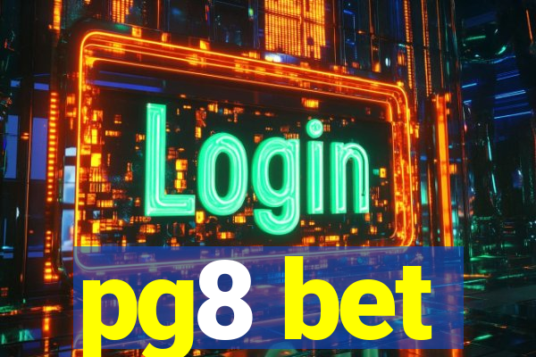 pg8 bet