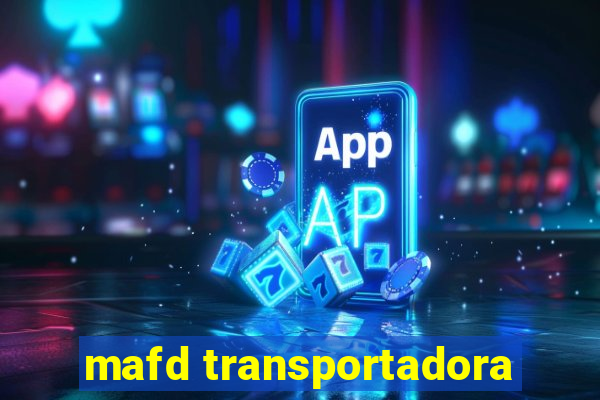 mafd transportadora