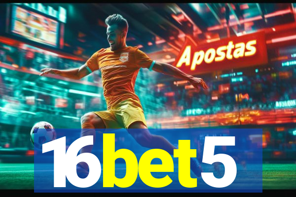 16bet5