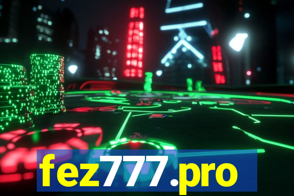 fez777.pro