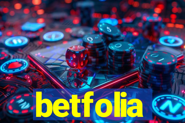 betfolia