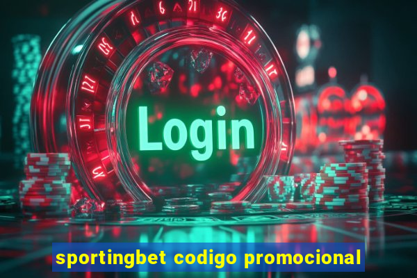 sportingbet codigo promocional