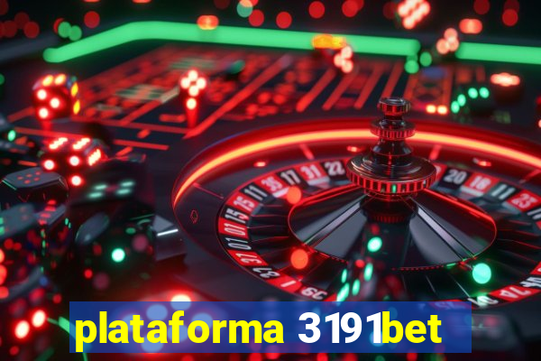 plataforma 3191bet