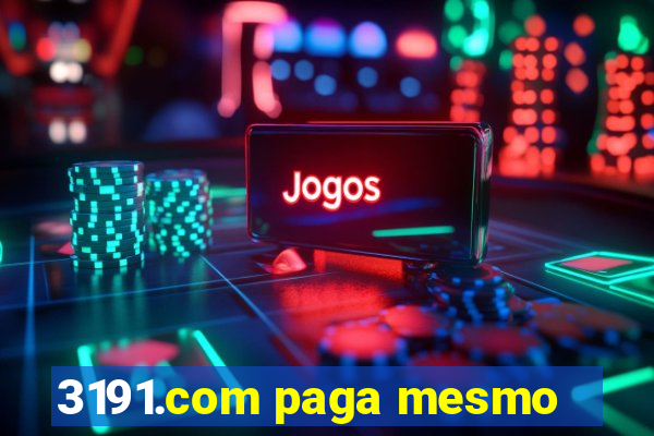 3191.com paga mesmo