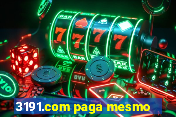 3191.com paga mesmo