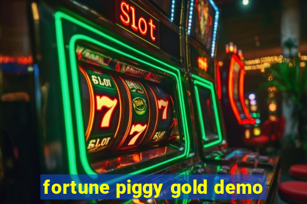 fortune piggy gold demo