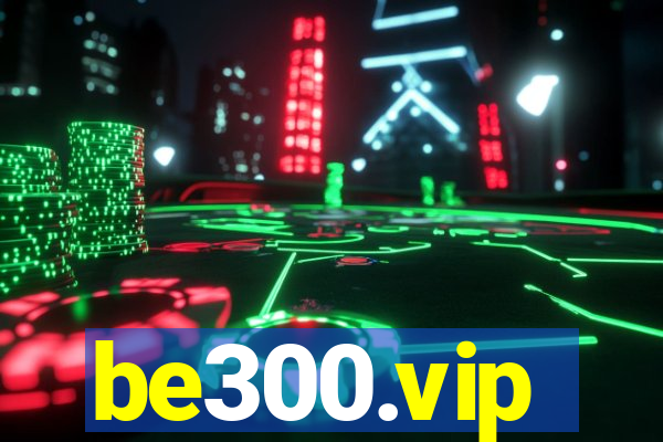 be300.vip