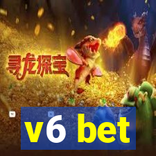 v6 bet