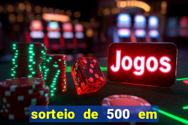 sorteio de 500 em cash toda segunda feira novibet como funciona