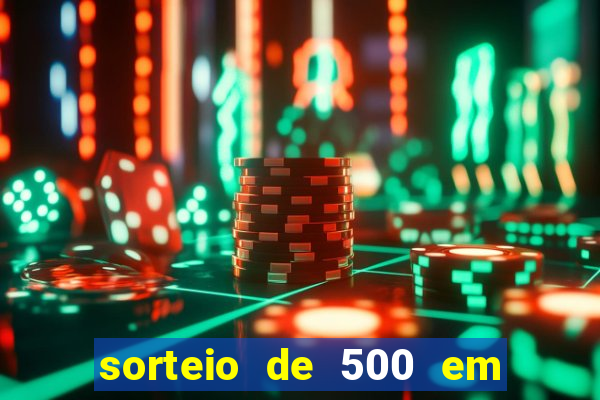 sorteio de 500 em cash toda segunda feira novibet como funciona