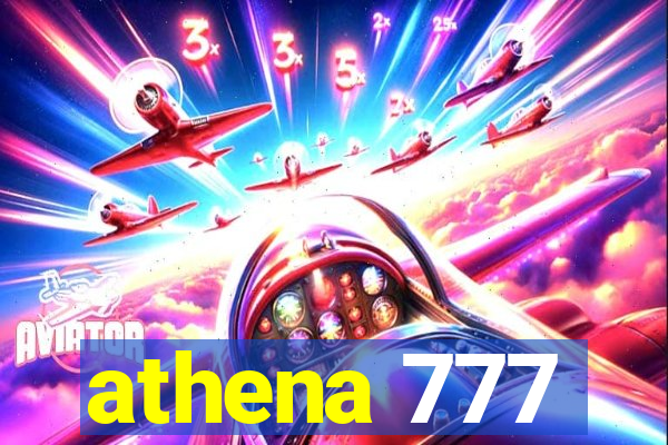 athena 777