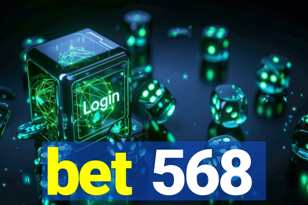 bet 568