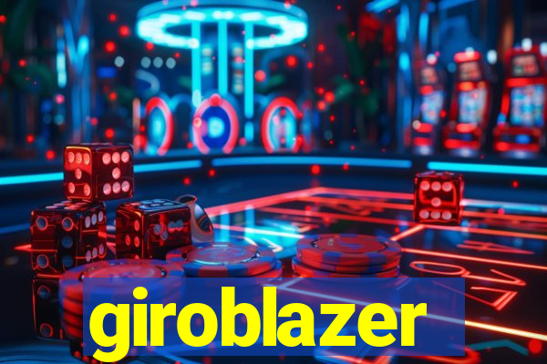 giroblazer