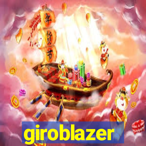 giroblazer