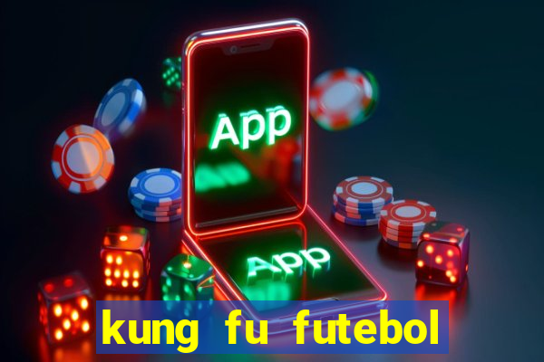 kung fu futebol clube download utorrent