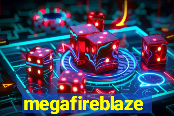 megafireblaze