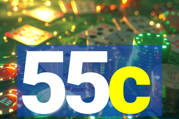 55c