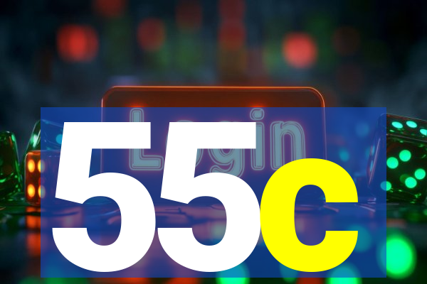 55c