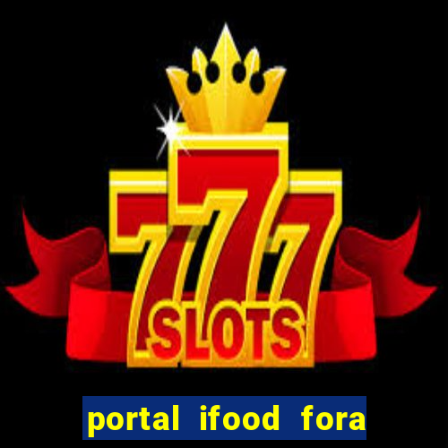 portal ifood fora do ar