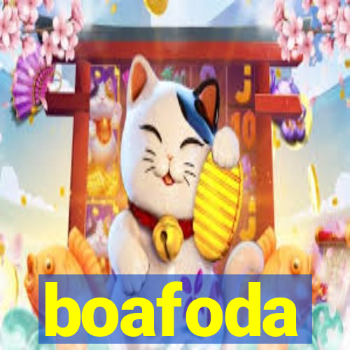 boafoda