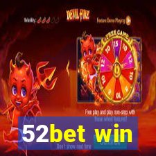 52bet win