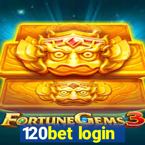 120bet login