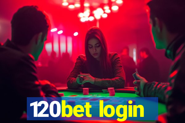 120bet login