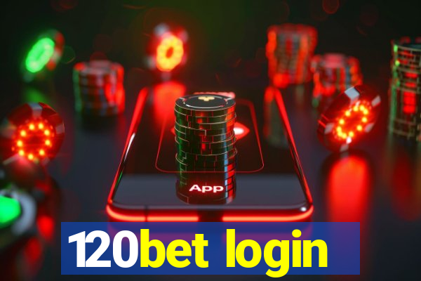 120bet login