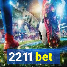 2211 bet