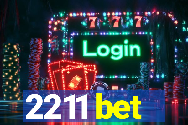 2211 bet