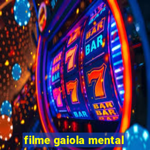 filme gaiola mental