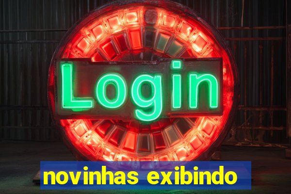 novinhas exibindo