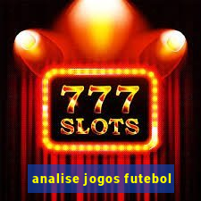 analise jogos futebol